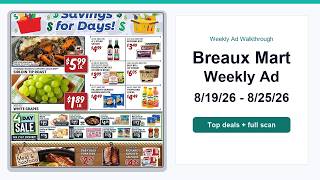 Breaux Mart Weekly Ad (8/19/26 - 8/25/26) Top Deals