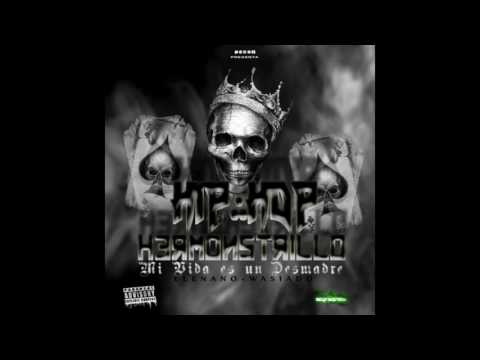 Mi Vida es un Desmadre - Reckza  - HIPHOPHERMONSTRILLO (SICKBRAINCREW) 2017