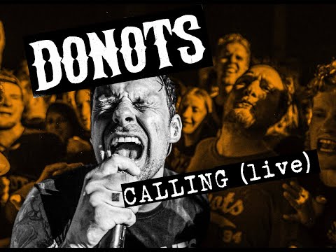 DONOTS - Calling live (Birthday Slams Video)