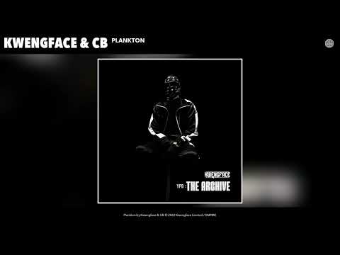 Kwengface & CB - Plankton (Official Audio)