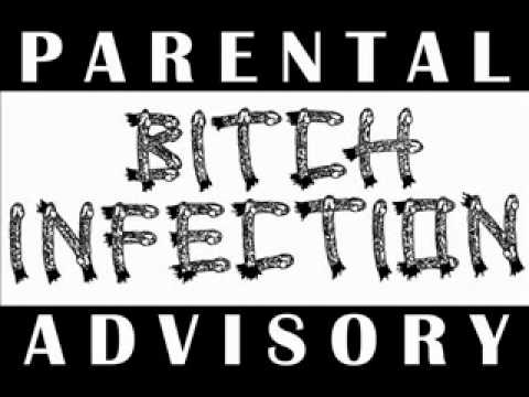 Bitch Infection - 4 Songs (Read Description)