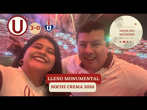 Cream Night 2026 - Universitario 3-0 U de Chile - From the East Stand - Monumental Stadium Full H...