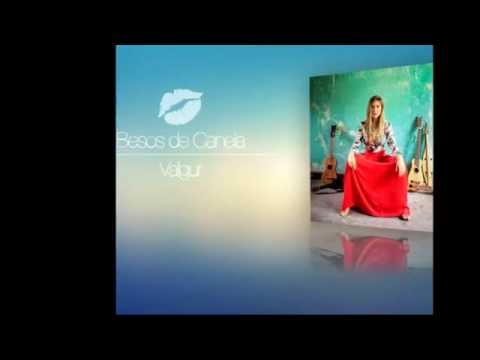 Valgur - Besos de Canela