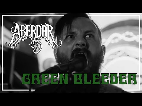 ABERDAR - Green Bleeder (Official Video)
