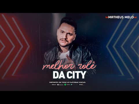 Matheus Melo - Melhor Rolê da City (Video Oficial)