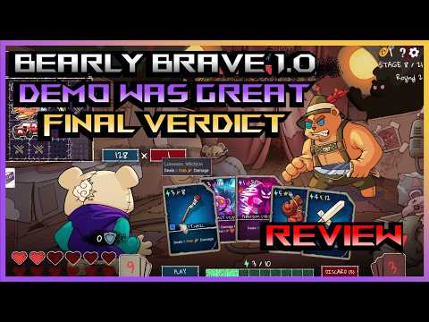 Bearly Brave 1.0 Review - Should You Buy This Deckbuilder? I Loved The Demo