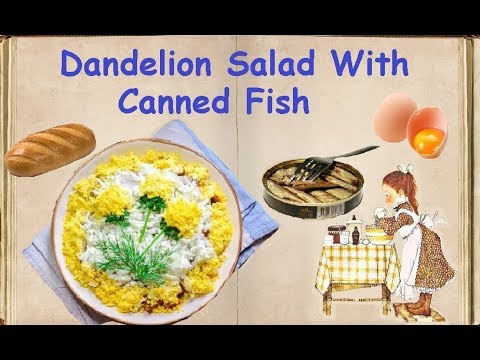 Dandelion Salad With Canned Fish / Book of recipes / Bon Appetit