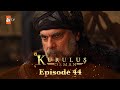 Kurulus Osman Urdu I Season 5 - Episode 44