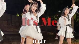【 KPOP IN PUBLIC】ILLIT 아일릿-It’s Me FanCam ( Dance Cover From Taiwan ) 4K 60 FPS