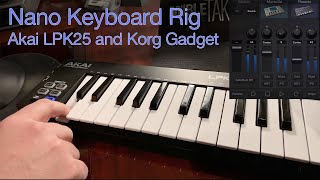 Video thumbnail for Nano Keyboard Rig - Akai LPK25 Wireless and Korg Gadget by Mr. French's Music Lab