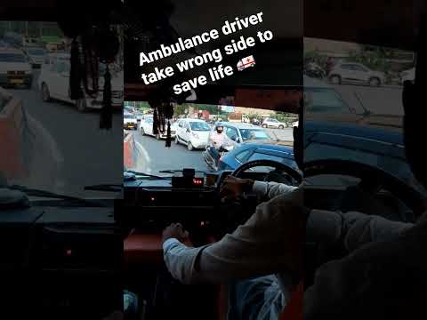 wrong side driving | Ambulance driver take wrong side to save life | #shorts #ytshorts #short #108