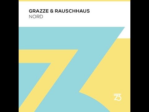 Grazze, Rauschhaus - Nord (Extended Mix)