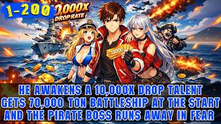 🔥Global Sea War: He Awakens an SSSS 10,000x Drop Talent and Starts With an SSS Super Battleship!
