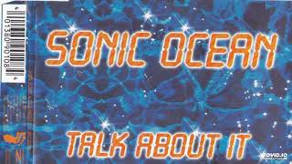 Sonic Ocean - Talk About It (Andy Jay Powell Long Remix)-2000
