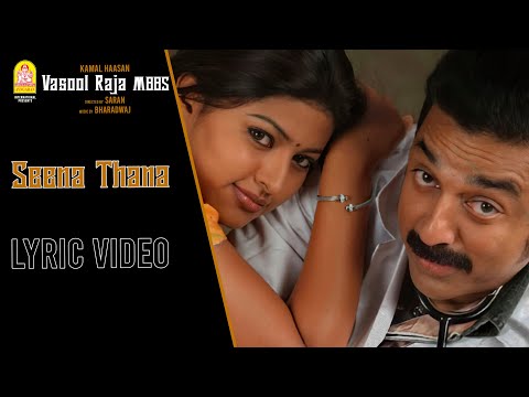 Vasool Raja | Seena Thana - Lyric Video | Kamal Haasan | Sneha | Saran | Bharadwaj | Ayngaran