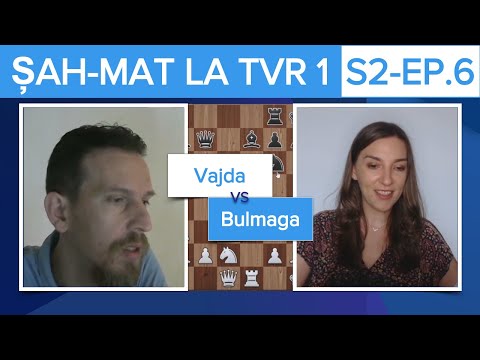 Șah-Mat la TVR 1 - S2 Ep.6 - Levente Vajda vs Irina Bulmaga: partida decisivă