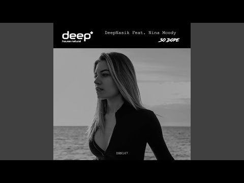 So Dope feat. Nina Moody