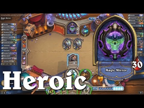 Guide: Hearthstone Magic Mirror Heroic Boss -Karazhan -ONiK