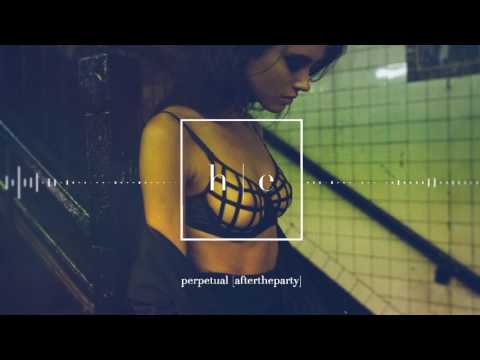 aftertheparty - perpetual