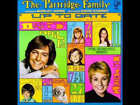 The Partridge Family - Up To Date 03. Doesn´t Somebody Want To Be Wanted Stereo 1971