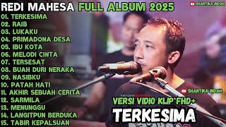 Download lagu TERKESIMA - RAIB - LUKAKU - PRIMADONA DESA CAK REDI MAHESA MUSIK FULL ALBUM TERBARU 2025 mp3 Download lagu TERKESIMA - RAIB - LUKAKU - PRIMADONA DESA CAK REDI MAHESA MUSIK FULL ALBUM TERBARU 2025 mp3