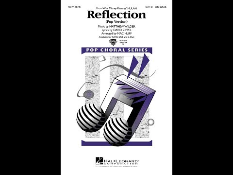 Reflection (from Mulan) (SATB Choir) - Arranged by Mac Huff