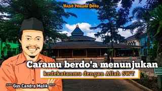 Download lagu The way you pray shows your closeness to the creator || Gus Candra Malik mp3 Download lagu The way you pray shows your closeness to the creator || Gus Candra Malik mp3