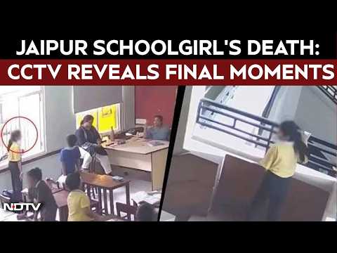 Jaipur Schoolgirl Death: New CCTV Footage Raises Questions