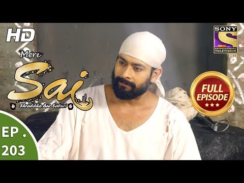 Mere Sai - Ep 203 - Full Episode - 4th July, 2018