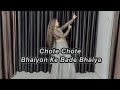 Chote Chote Bhaiyon Ke Bade Bhaiya_Song Dance Cover By-Princess Garima❤