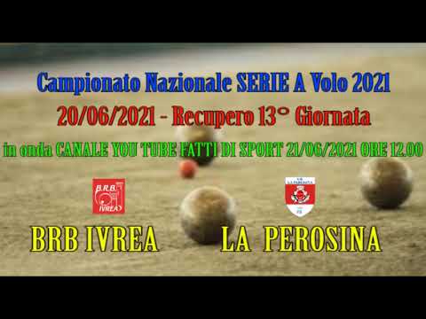 Bocce :  Promo   BRB Ivrea - La Perosina