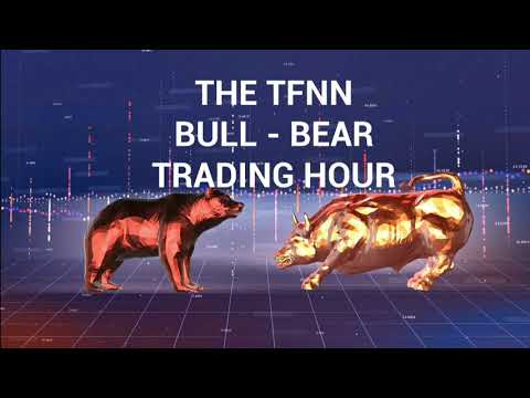 September 26th 2019, Bull-Bear Trading Hour on TFNN