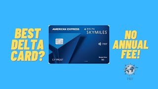 Delta Blue Card - Is This The Best Delta Credit Card?