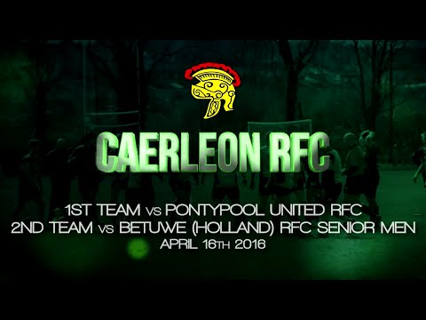 Caerleon RFC - 16th April 2016 (Featuring Pontypool United RFC and Betuwe RFC (Holland))