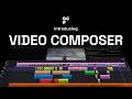 Video 2: Video Composer