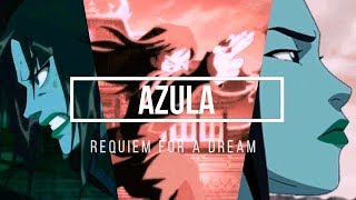 Azula - Requiem for a dream (Avatar the last airbender) AMV