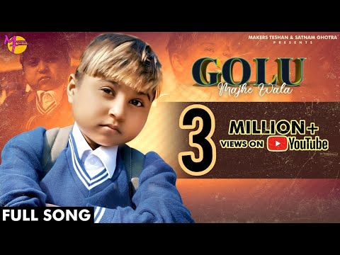 Golu Majhe Wala (Full Video) Golu | A True Story | Latest Punjabi Songs 2021 | Makers Teshan