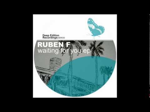 Ruben F - Waiting For You Ep / Deep Edition Recordings