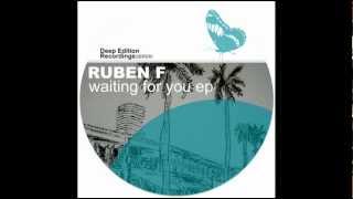 Ruben F - Waiting For You Ep / Deep Edition Recordings