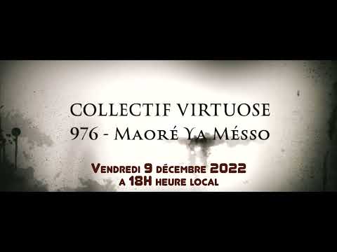 Collectif Virtuose Project - Maoré Ya Mésso