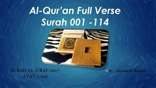 Download lagu Ahmad Al Shalabi Surah 007 Al A'raf Al Qur'an Full Verse mp3