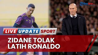 Alasan Zinedine Zidane TOLAK Latih Cristiano Ronaldo, Tak Tergiur Gaji Rp 2,5 Triliun dari Al Nassr?