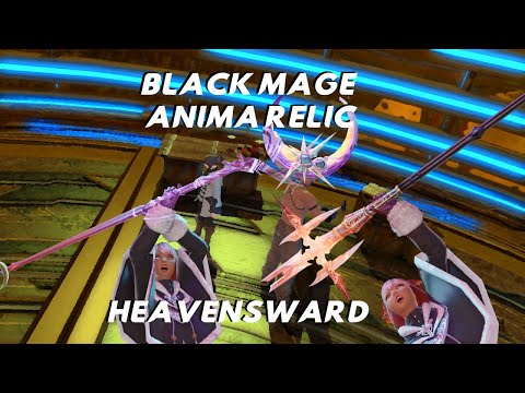 FFXIV: Black Mage Heavensward Anima Relic Showcase