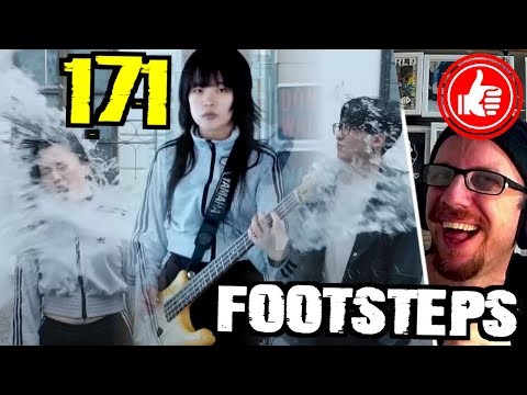 171 🦶「 FOOTSTEPS 」...reaction to a chaotic blast of fun indie J-Rock『 足音   171 』