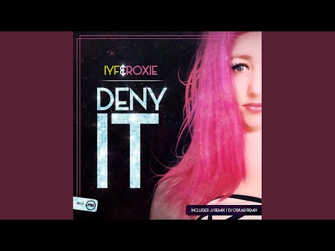 Deny It (DJ Oskar HDM Remix)
