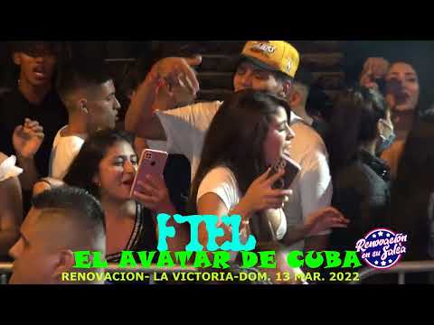 FIEL ♫ EL AVATAR DE CUBA ♫ RENOVACION EN SU SALSA ♫ 4K FULL HD ♫ LA VICTORIA ♫ 13 MAR.2022