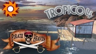 Tropico 4 Campaign - Pirate Heaven DLC Mission  ...A Pirate's Life for Me!...