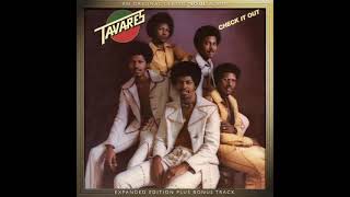 Tavares - If That&#39;s The Way You Want It