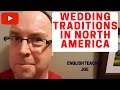 Learn English: Wedding Traditions in North ...