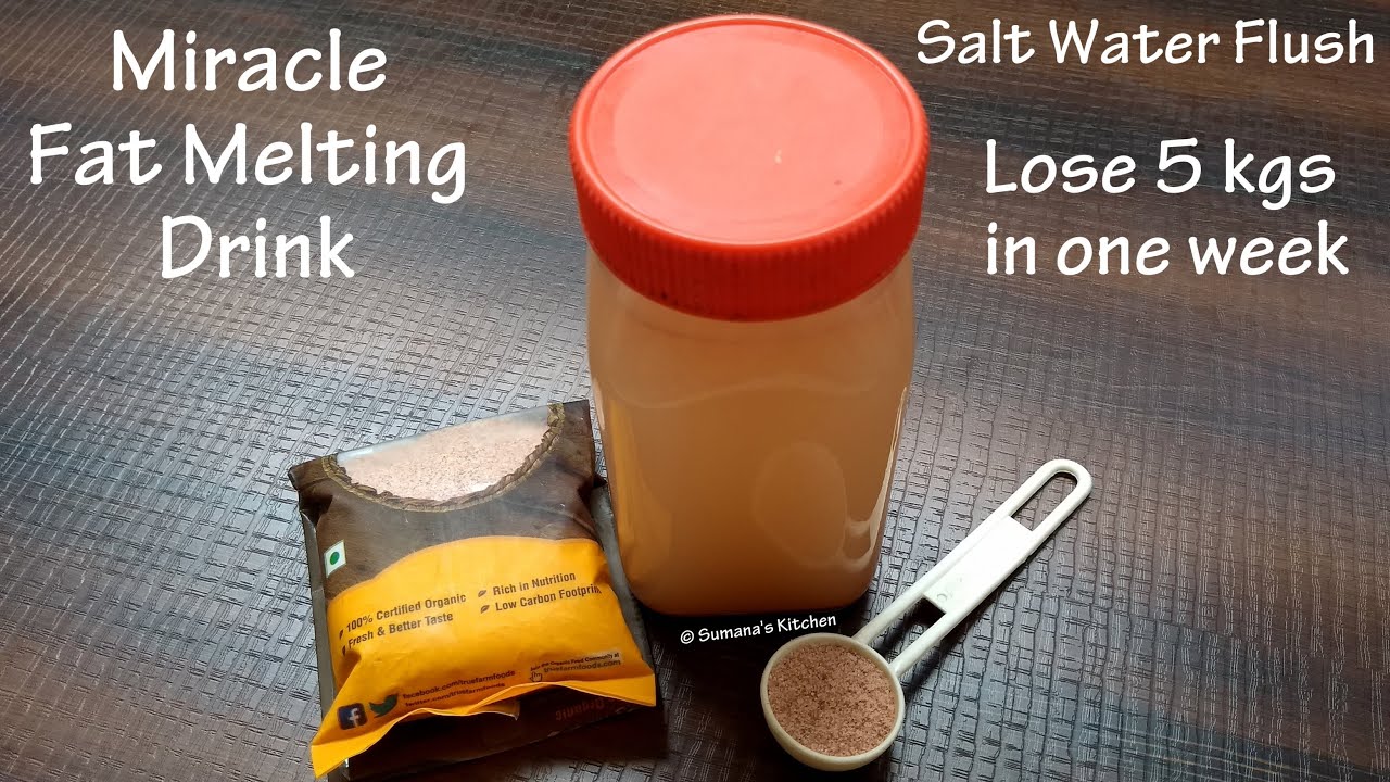 Salt Water Flush (Himalayan Pink Salt) - Lose 5 Kgs in 1 Week | Miracle Fat Melting Drink